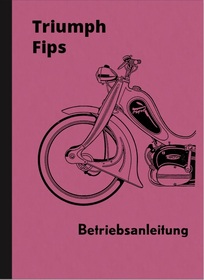 Triumph Fips Standard, Export und 50 ccm Bedienungsanleitung