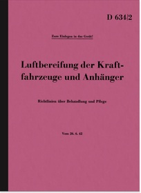 Luftbereifung der Kraftfahrzeuge und Anhänger Beschreibung (Dienstvorschrift D 634/2)