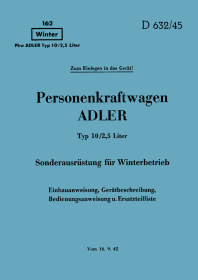 Adler Typ 10 2,5 Liter PKW Bedienungsanleitung und Ersatzteilliste (D 632/45)