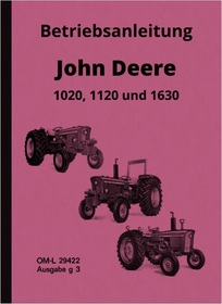 Bedienungsanleitung passend für John Deere Typ 1020, 1120 und 1630 Traktor