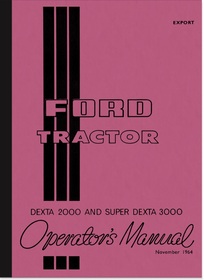 Fordson Dexta 2000 and Super Dexta 3000 tractors instruction manual instruction manual