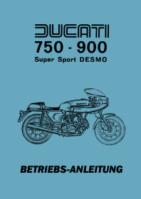 Ducati 750 and 900 SS Super Sport Desmo User Owner's Manual