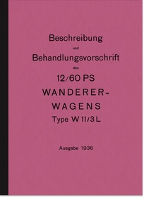 Wanderer 12/60 PS W 11 3 Liter Wagen 1936 Bedienungsanleitung