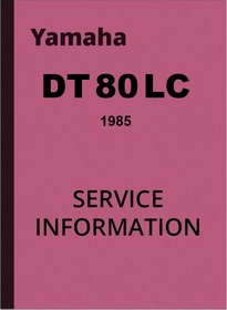 Yamaha DT80LC DT 80 LC Reparaturanleitung Service Informationen