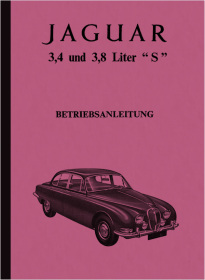 Jaguar 3,4 und 3,8 Liter S Bedienungsanleitung