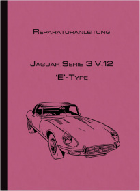 Jaguar E-Type Serie 3 V12 Reparaturanleitung Werkstatthandbuch