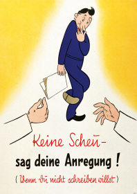 "Keine Scheu - sag deine Anregung" Meinung Poster Hinweis