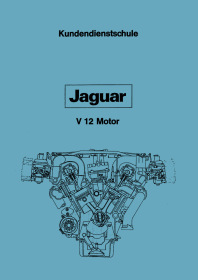 Jaguar E-Type Serie 3 und XJ12 Serie 1 V12-Motor Beschreibung Daten "Kundendienstschule"