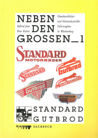 Neben den Grossen - Standard Motorräder, Gutbrod PKW und Lieferwagen