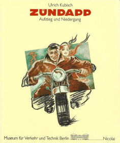 Zündapp - Aufstieg und Niedergang