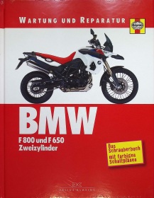BMW F 800 und F 650 Zweizylinder Wartung und Reparaturanleitung