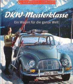 DKW-Meisterklasse. Ein Wagen für die ganze Welt