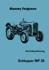 Massey Ferguson MF35 Schlepper Bedienungsanleitung