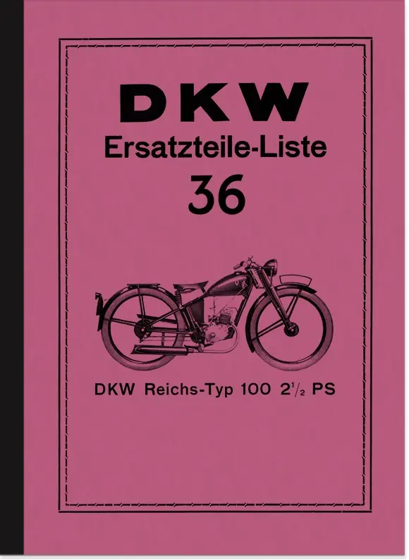 DKW RT 100 Reichstyp 2,5 PS spare parts list spare parts catalog parts catalog