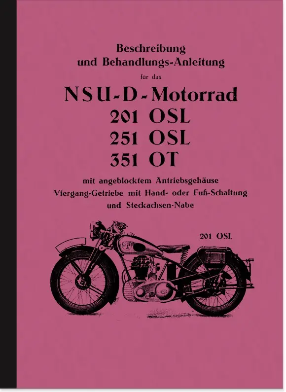NSU 201 OSL, 251 OSL und 351 OT Bedienungsanleitung