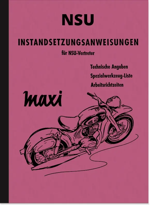 NSU Maxi Reparaturanleitung Werkstatthandbuch