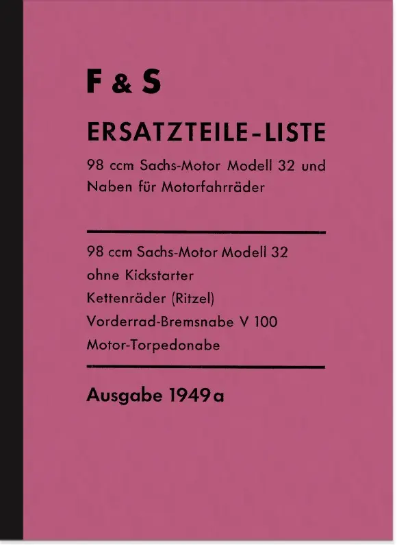 Sachs 98 cc model 32 nose piston 1949 spare parts list