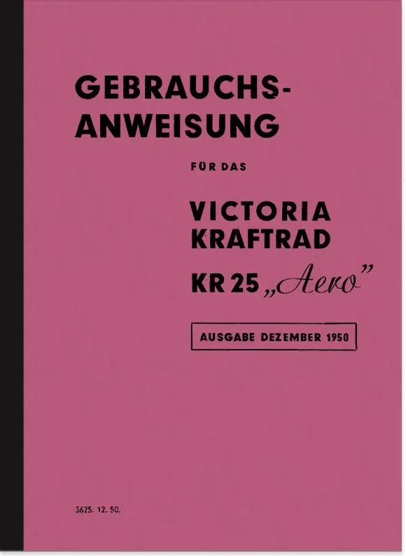 Victoria KR 25 Aero Operating Instructions Manual