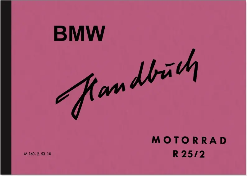 BMW R 25/2 Bedienungsanleitung R25/2