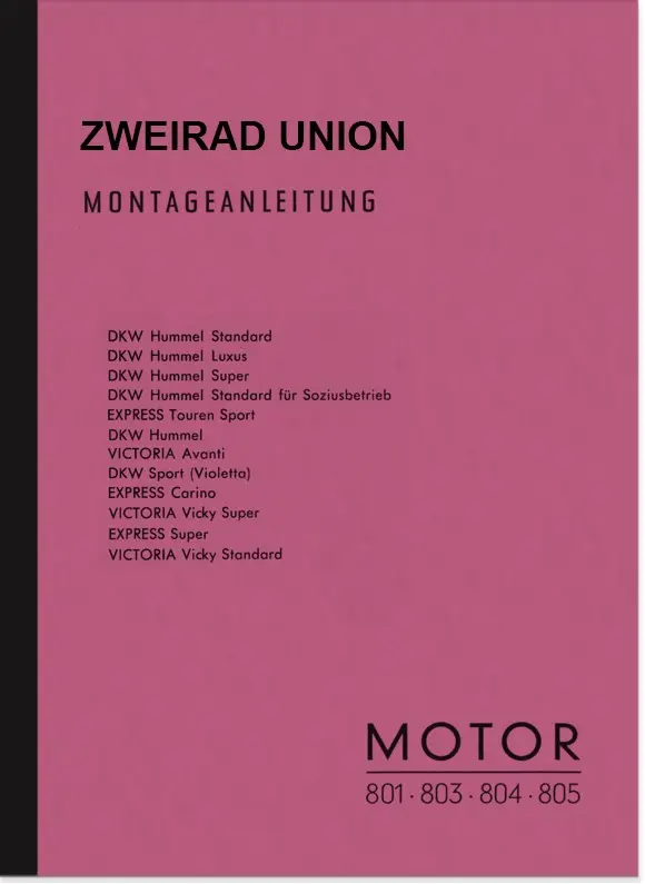 Zweirad Union DKW Victoria Express Motoren 801 803 804 805 Reparaturanleitung