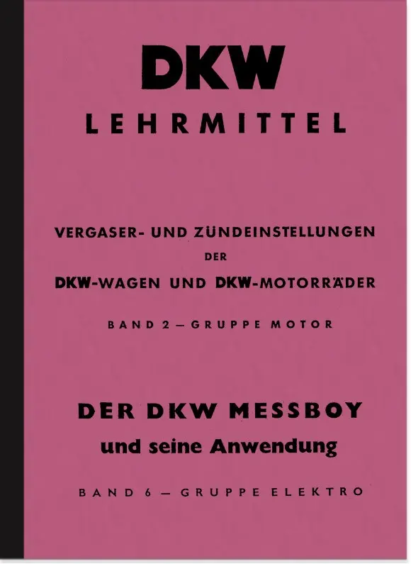DKW Lehrmittel Vergaser Zündung RT SB NZ Reparaturanleitung Beschreibung 125 200 250 350 500