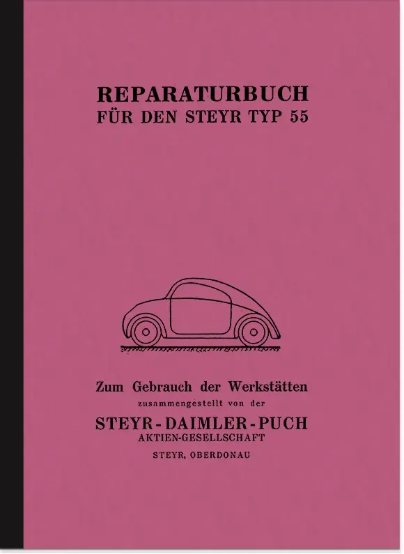 Steyr Typ 55 (Baby) repair manual assembly instruction workshop manual