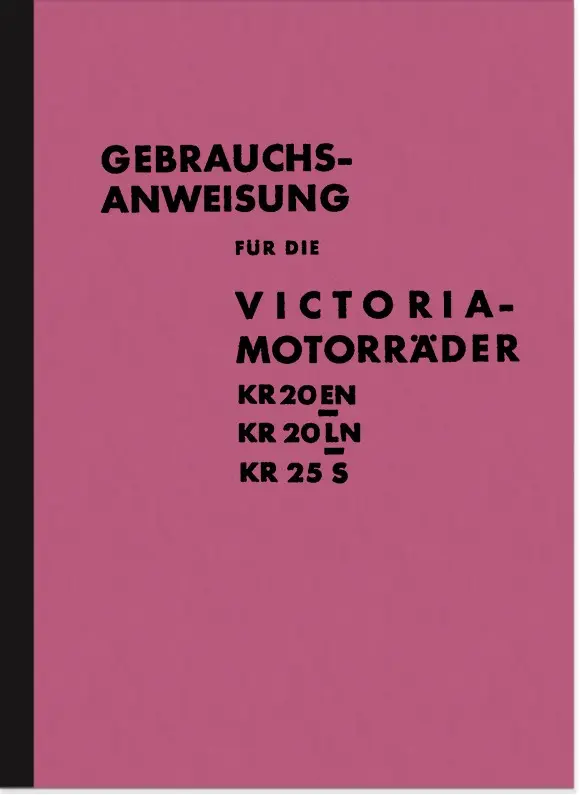 Victoria KR 20 EN, KR 20 LN und KR 25 S Bedienungsanleitung