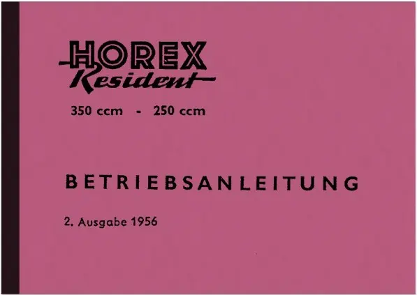 Horex Resident 250 350 ccm Bedienungsanleitung