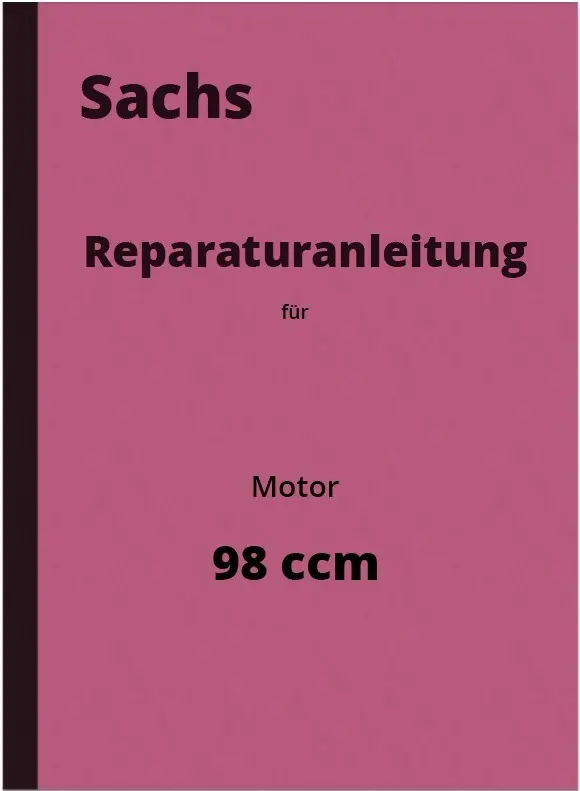 Sachs 98 cc nosepiston 1937 repair manual 98ccm engine manual assembly