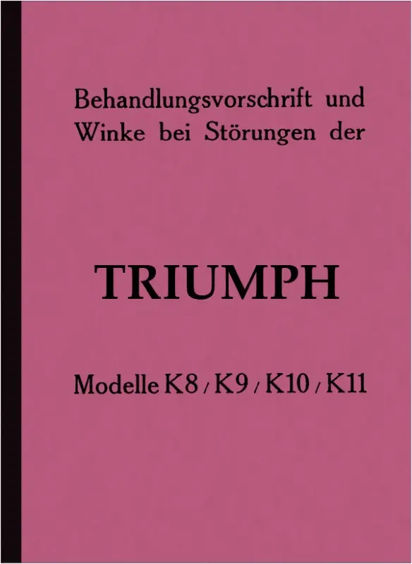 Triumph K 8 9 10 11 K8 K9 K10 K11 Operating Instructions Manual