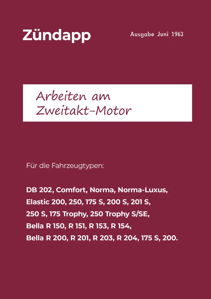 Zündapp DB 202 Comfort Norma Elastic 250 175 175 200 200 S 201 Trophy Bella R 150 151 154 Manual