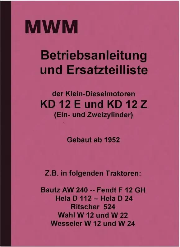 MWM KD 12 E und KD 12 Z KD12 Bedienungsanleitung und Ersatzteilliste