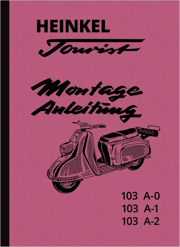 Heinkel Tourist 103 A-0 /A-1 A-2 Repair instructions Manual