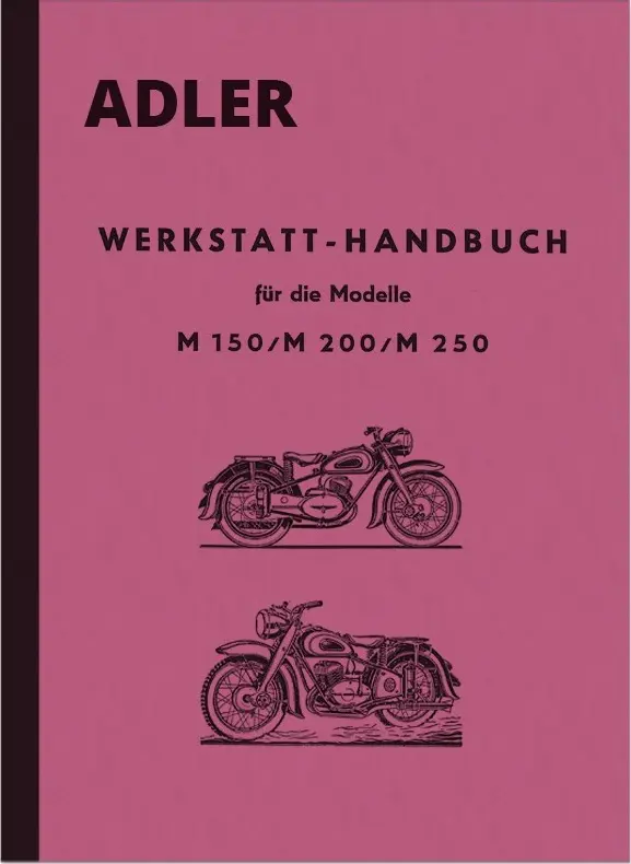 Adler M 150, M 200 und M 250 Reparaturanleitung Werkstatthandbuch