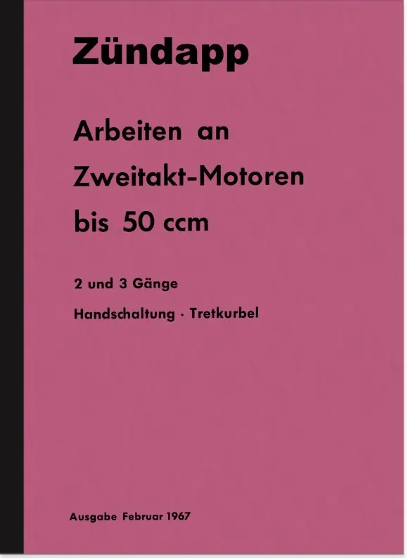 Zündapp Motor 50 ccm Typ 265 266 405 412 Combinette Reparaturanleitung Werkstatthandbuch
