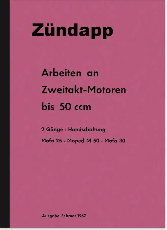 Zündapp work on 2-stroke up to 50 cc repair instructions moped moped 25 type 434 247