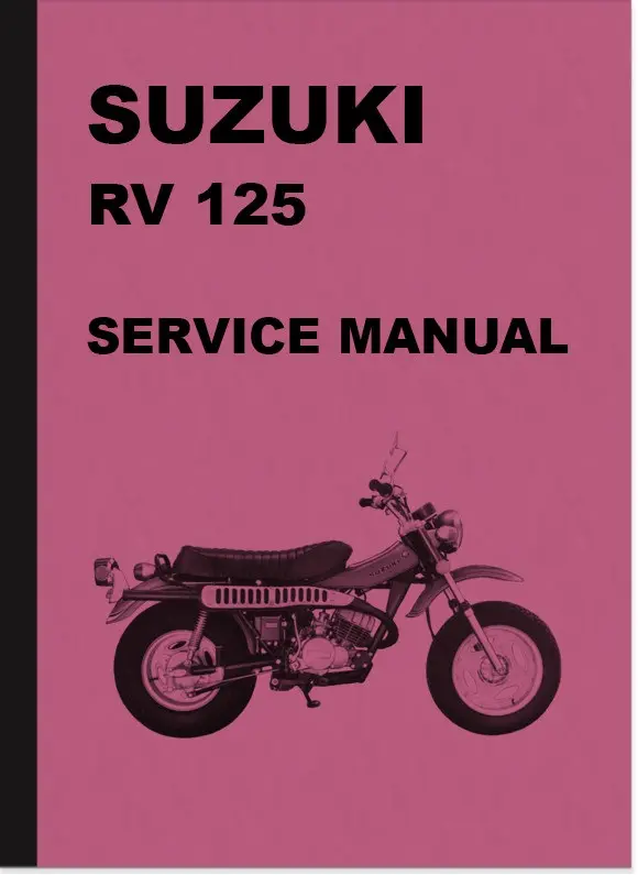 Suzuki RV 125 RV125 Motorcycle Repair Manual Workshop Manual