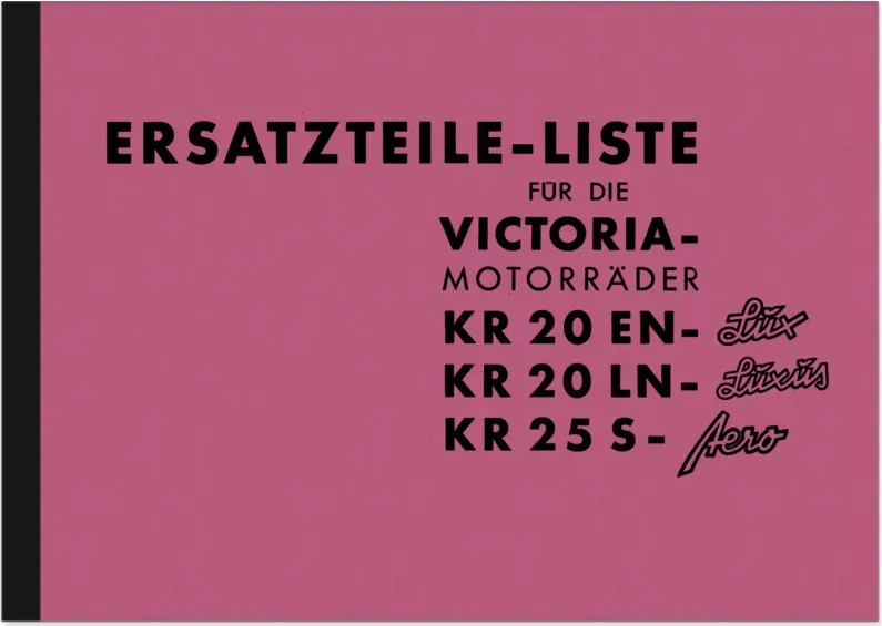 Victoria KR 20 25 Ersatzteilliste (EN-Lux LN-Luxus S-Aero)