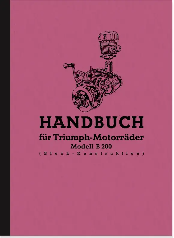 Triumph B 200 (Block 200) Operating Instructions Manual TWN