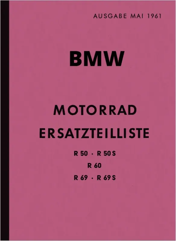 BMW R 50, R 50/2, R 50S, R 60, R 60/2, R 69 und R 69S Ersatzteilliste