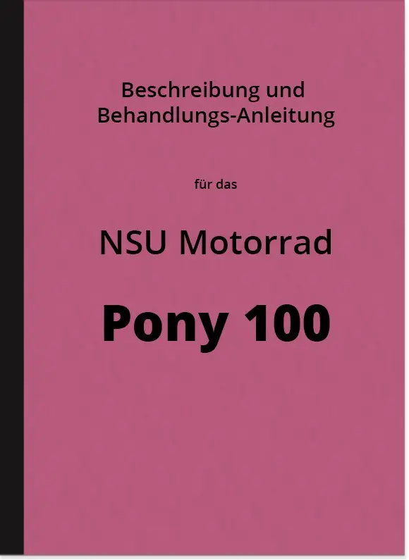 NSU Pony 100 Motorrad Bedienungsanleitung