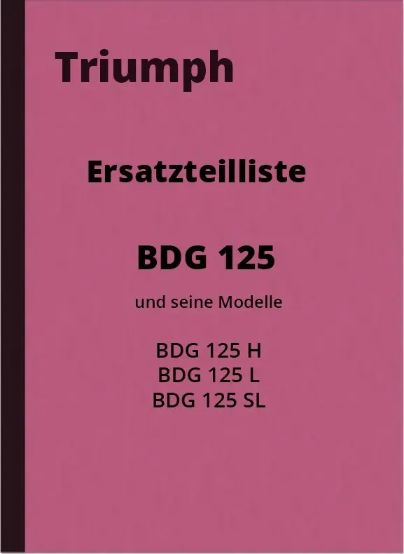 Triumph BDG 125 H L SL Ersatzteilliste