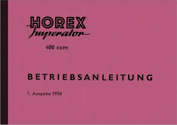 Horex Imperator 400 cc user manual manual user manual