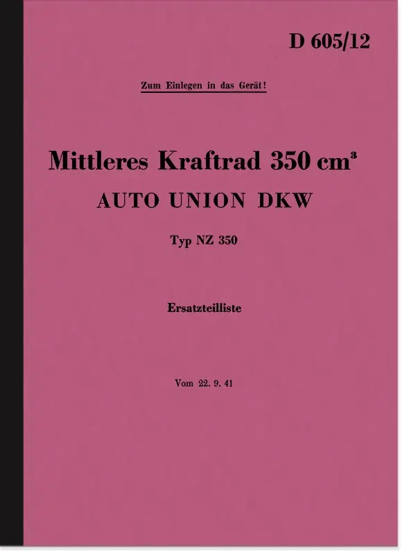 DKW NZ 350 WH Ersatzteilliste Dienstvorschrift D 605/12