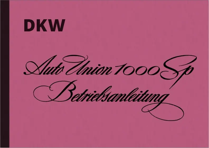 Auto Union DKW 1000 Sp Bedienungsanleitung