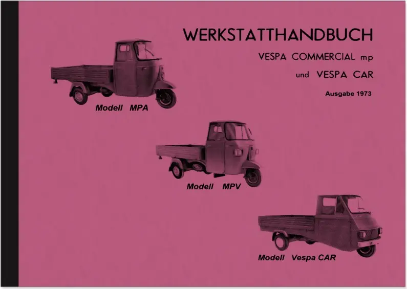 Vespa Piaggio Car Ape Commercial Reparaturanleitung Werkstatthandbuch