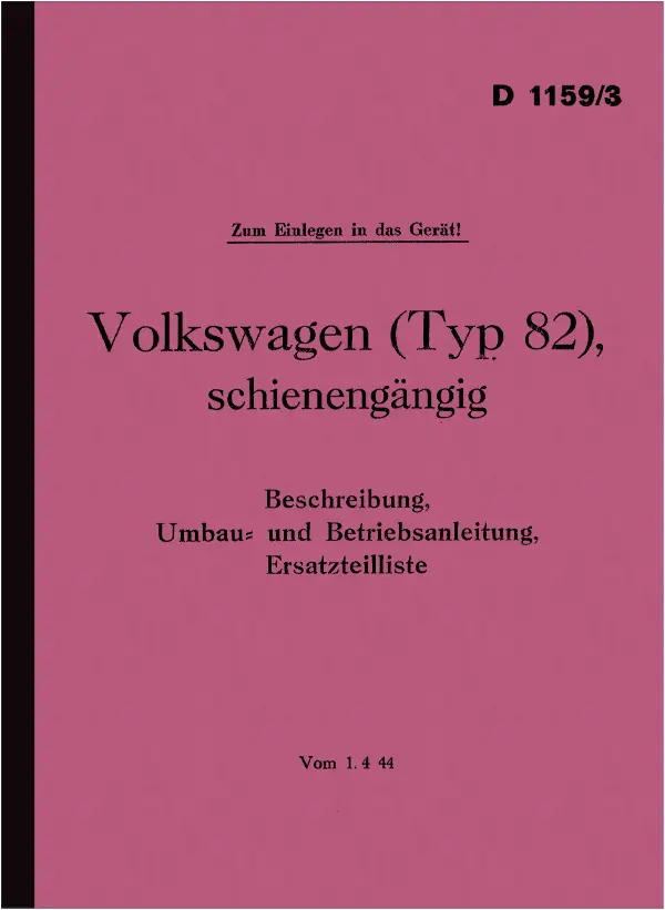 VW Type 82 Railway Operating Instructions