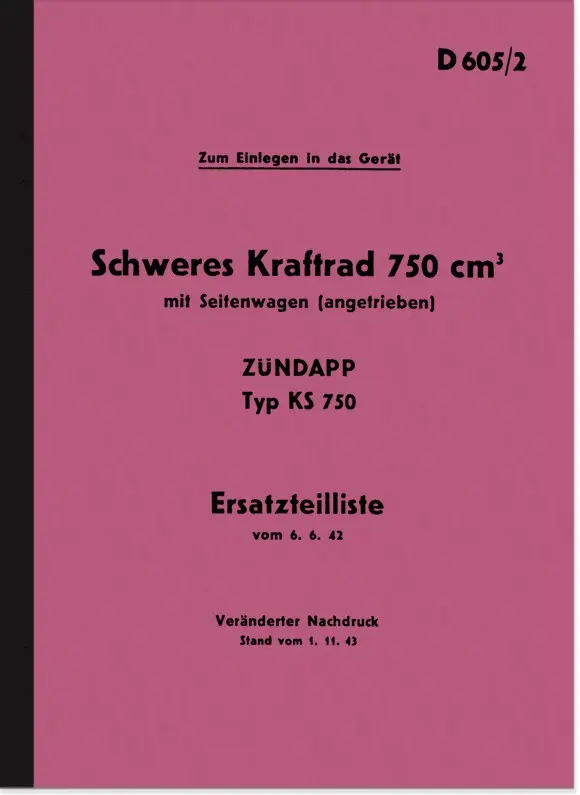 Zündapp KS 750 Wehrmachtsgespann spare parts list catalog Wehrmacht D 605/2