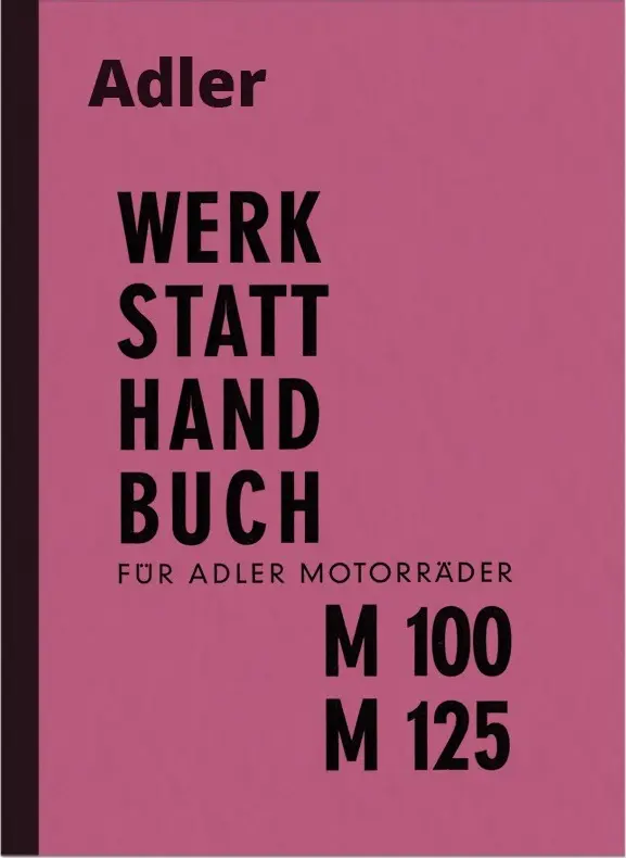 Adler M 100 und M 125 Reparaturanleitung Werkstatthandbuch M100 M125