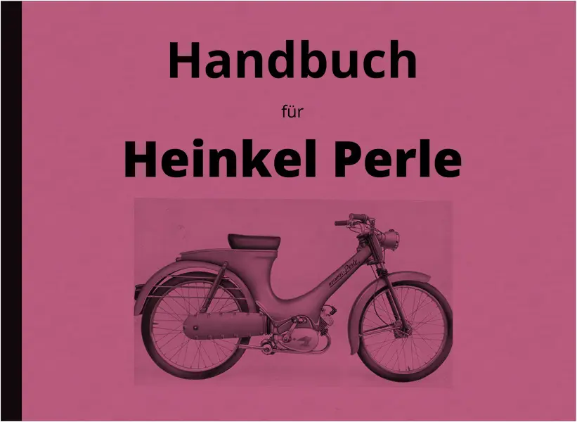 Heinkel Perle Moped Bedienungsanleitung